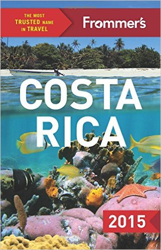 Frommer's Costa Rica 2015 (Color Complete Guide)