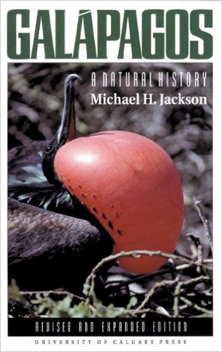 Galapagos: A Natural History, Revised and Expanded